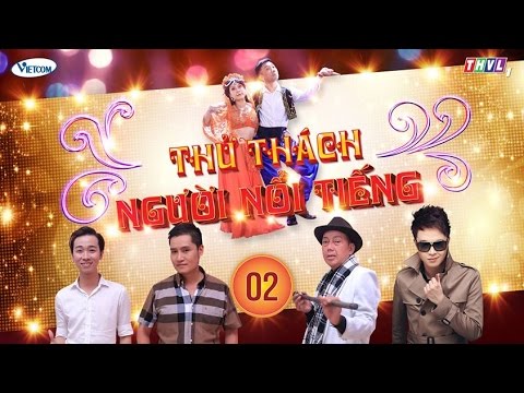 Thử Thách Người Nổi Tiếng (Get Your Act Together) | Tập 2 | THVL1 | Official.