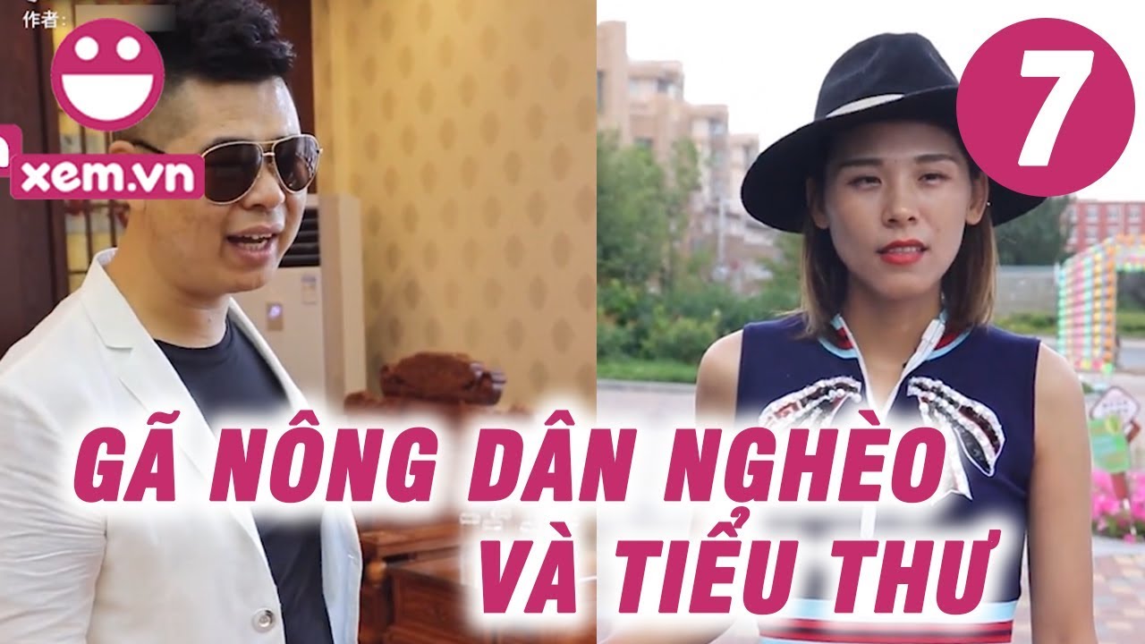 Đừng bao giờ coi thường người khác | Phim ngắn | Chuyện tình anh nông dân và tiểu thư | P7 | Xem.vn