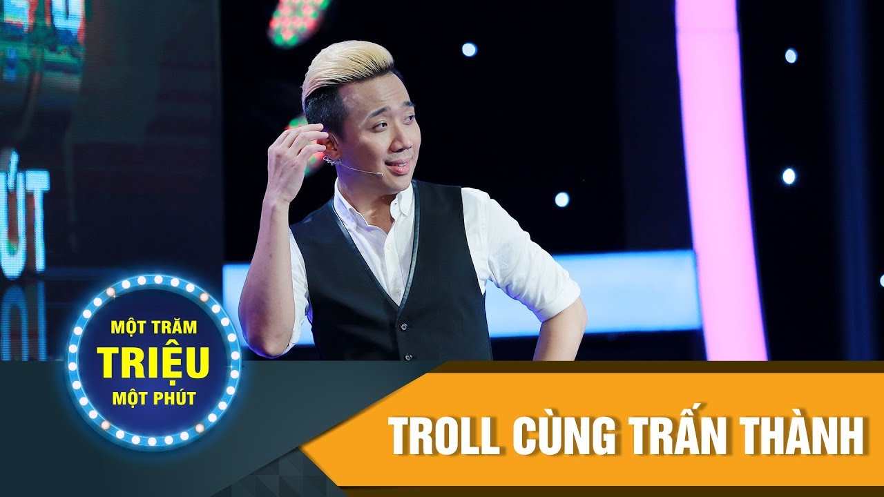 Một Trăm Triệu Một Phút Tập 22 | Troll cùng Trấn Thành | Trung Quân quá giỏi làm Trấn Thành bất ngờ