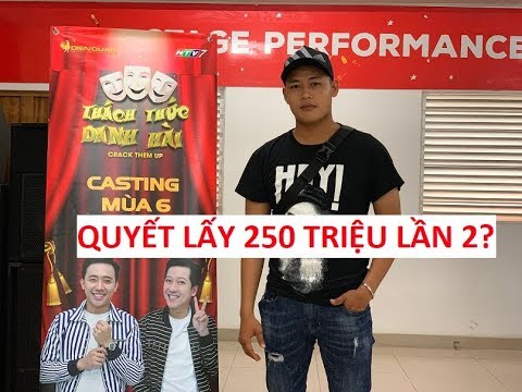 Hotboy trà sữa casting Thách thức danh hài 6 quyết tâm lấy 250 triệu lần 2?