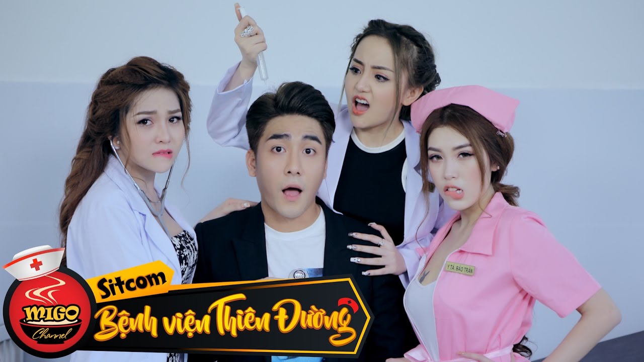 Bệnh Viện Thiên Đường | Tập 4 : Chạy Đi Rồi Tính (Sitcom Hài 2017)