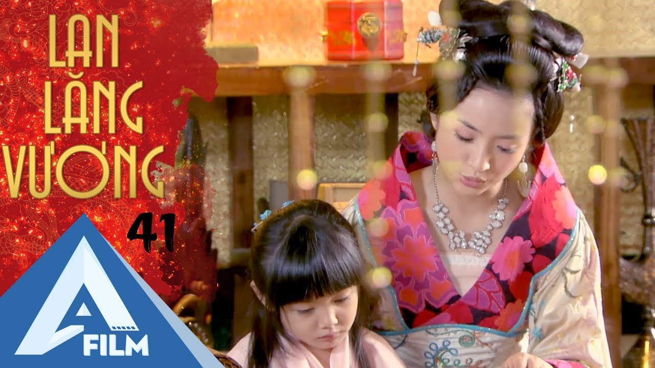 Lan Lăng Vương Tập 41 - Phùng Thiệu Phong, Lâm Y Thần | Phim Hành Động Cổ Trang Hay | AIFLM