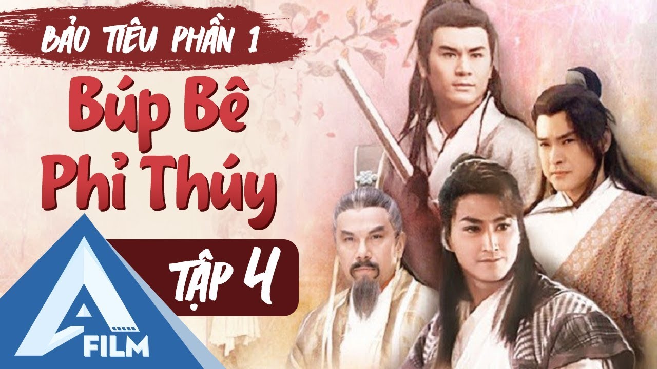 Bảo Tiêu (Phần 1) Tập 4 - Búp Bê Phỉ Thúy - Phim Hành Động Cổ Trang | AFILM