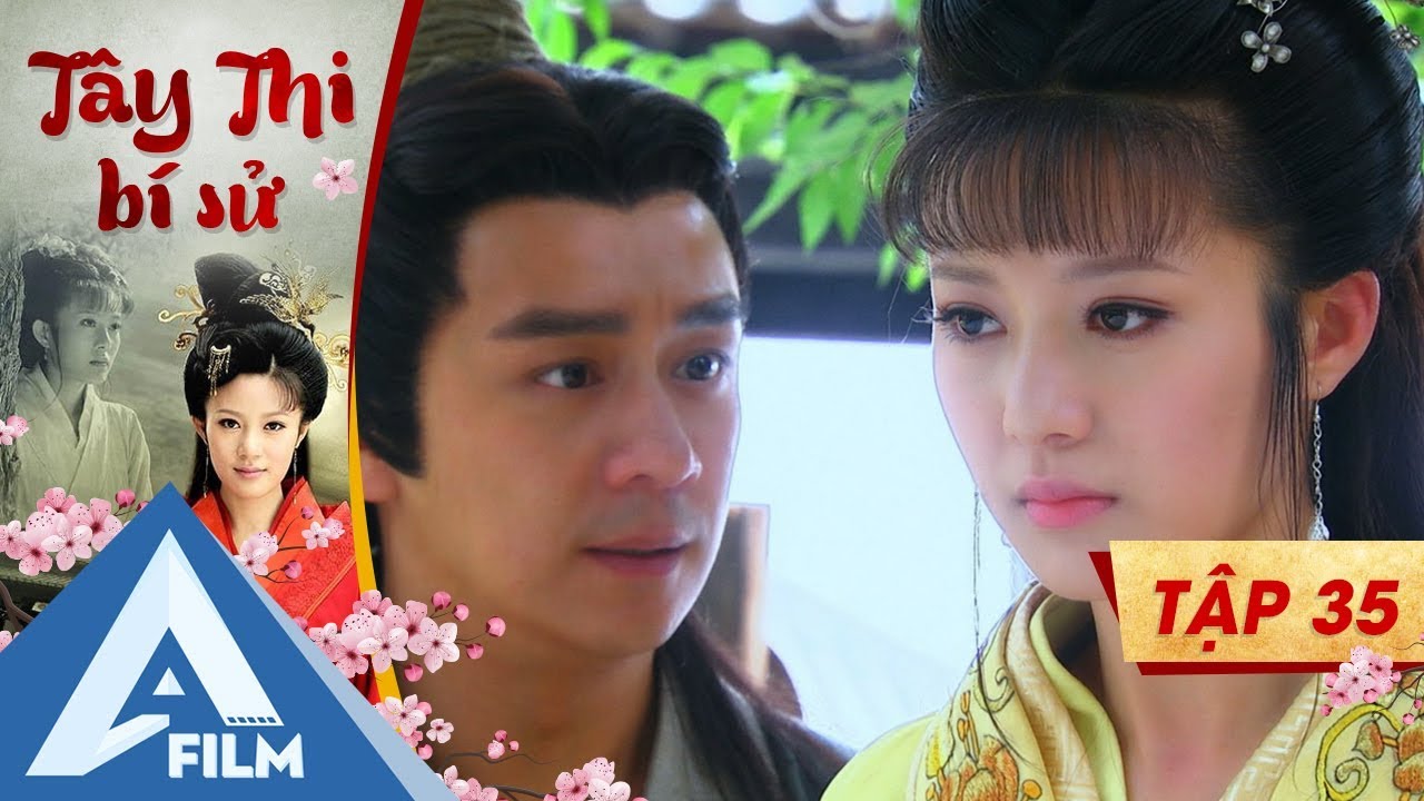 Tây Thi Bí Sử Tập 35 - Mã Cảnh Đào, Trần Hạo Dân | Phim Cung Đấu Trung Quốc Hay | AFILM