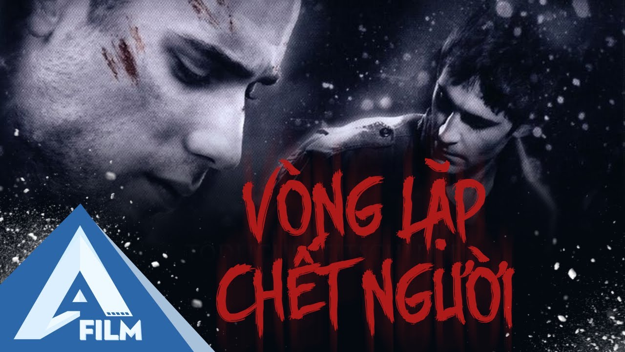 Vòng Lặp Chết Người (Repeaters) - Phim Hành Động Mỹ Đỉnh Cao Nên Xem | AFILM