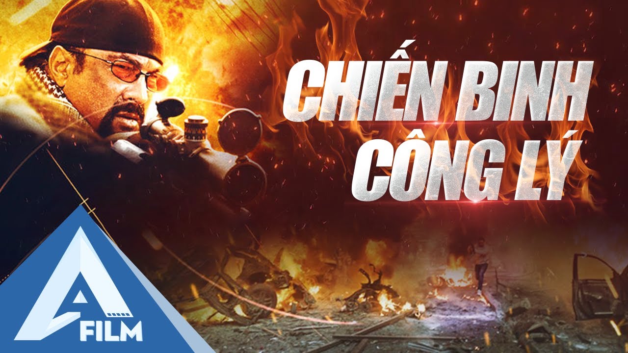 CHIẾN BINH CÔNG LÝ [Thuyết Minh] - Steven Seagal | Phim Hành Động Võ Thuật Mỹ 2021 | AFILM